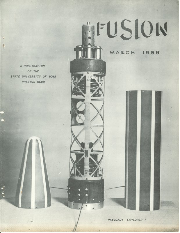 Front page of the March 1959 State University of Iowa Physics Club publication called Fusion depicting Explorer 1 payload